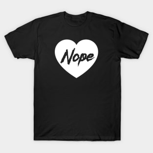 Nope T-Shirt